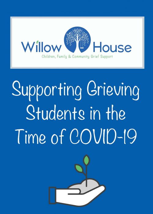 Supporting Grieving Students in the Time of COVID 19
